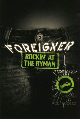 Foreigner : Rockin' at the Ryman